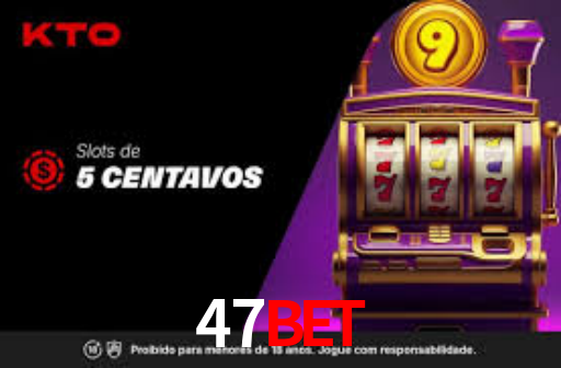 47Bet